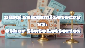 on image text "Bhag Lakshmi Lottery vs. Other State Lotteries"