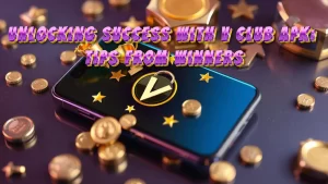 illustration text 'Unlocking Success with V Club APK: Tips from Winners'