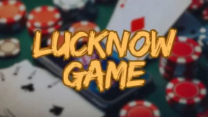 lucknow game